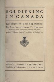 Cover of: Soldiering in Canada by George Taylor Denison