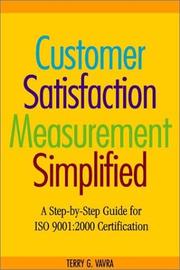 Cover of: Customer Satisfaction Measurement Simplified: A Step-by-Step Guide for ISO 9001:2000 Certification