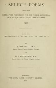 Cover of: Select poems: being the literature prescribed for the junior matriculation and junior leaving examinations, 1900