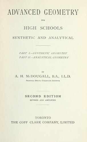 Advanced geometry for high schools by A. H. McDougall