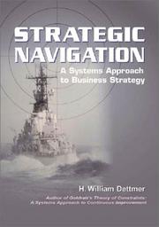 Cover of: Strategic Navigation: A Systems Approach to Business Strategy