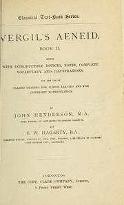 Cover of: Vergil's Aeneid, Book II with introductory notcies, notes, complete vocabulary and illustrations by John Henderson