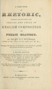 Cover of: A class book on rhetoric: wherein are exhibited the graces and style of English composition and public oratory