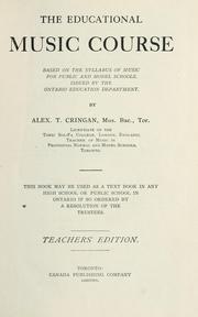 Cover of: The educational music course: based on the syllabus of music for public and model schools