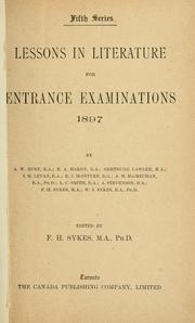Cover of: Lessons in literature for entrance examinations, 1897 by Frederick Henry Sykes
