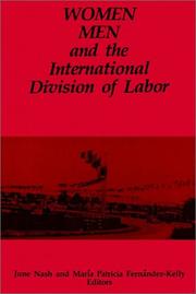 Cover of: Women, men, and the international division of labor by June C. Nash