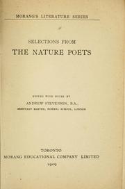 Cover of: Selections from the nature poets by Stevenson, Andrew
