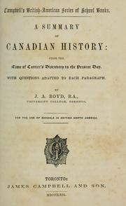 Cover of: A summary of Canadian history by J. A. Boyd