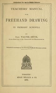 Cover of: Teachers' manual for freehand drawing in primary schools