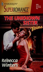 Cover of: The Unknown Sister: Twins (Harlequin Superromance No. 916)