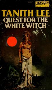 Cover of: Quest for the white witch by Tanith Lee