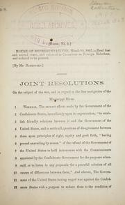Cover of: Joint resolutions on the subject of the war, and in regard to the free navigation of the Mississippi River.
