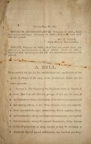 Cover of: A bill to be entitled An act for the establishment and equalization of the grade of officers of the Navy of the Confederate States and for other purposes