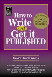 Cover of: How to write and get it published by David S. Akens