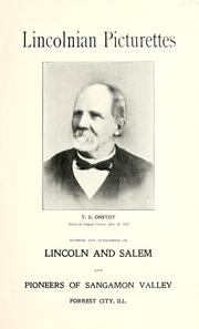 Cover of: Lincolnian picturettes by Onstot, T. G.