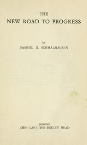 Cover of: The new road to progress by Samuel Daniel Schmalhausen