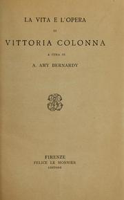 Cover of: La vita e l'opera di Vittoria Colonna