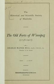 Cover of: The old forts of Winnipeg, 1738-1927