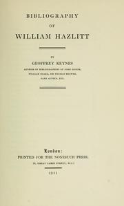 Bibliography of William Hazlitt by Sir Geoffrey Langdon Keynes