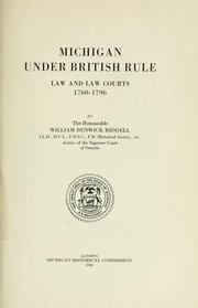 Cover of: Michigan under British rule.: Law and law courts, 1760-1796