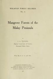 Cover of: Mangrove forests of the Malay Peninsula