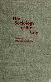 Cover of: The sociology of the city.