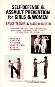 Cover of: Self-Defense and Assault Prevention for Girls and Women by Bruce Tegner, Alice Greenfield McGrath, Bruce Tegner, Alice Greenfield McGrath