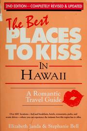 Cover of: The Best Places to Kiss in Hawaii by Elizabeth Janda, Stephanie Bell, Paula  Best Places to Kiss in Hawaii Begoun