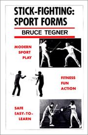 Cover of: Stick-fighting by Bruce Tegner