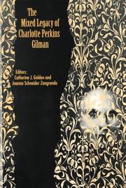 Cover of: The mixed legacy of Charlotte Perkins Gilman