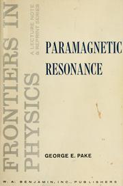 Paramagnetic resonance by G. E. Pake