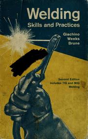 Cover of: Welding skills and practices by Joseph William Giachino