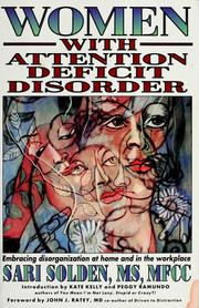 Cover of: Women with attention deficit disorder: embracing disorganization at home and in the workplace
