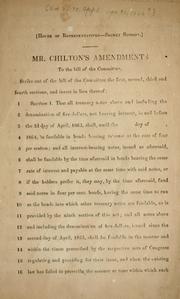 Cover of: Mr. Chilton's amendments to the bill of the committee. by Confederate States of America. Congress. House of Representatives