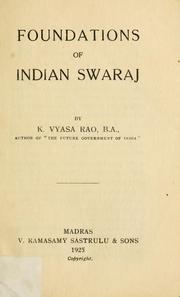 Cover of: Foundations of Indian Swaraj | Rao, K. V.