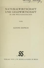 Cover of: Naturalwirtschaft und Geldwirtschaft in der Weltgeschichte by Dopsch, Alfons