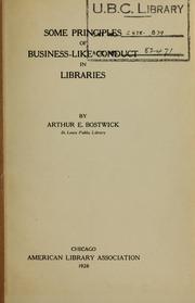 Cover of: Some principles of business-like conduct in libraries