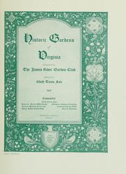 Cover of: Historic gardens of Virginia by James River Garden Club, Richmond