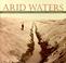 Cover of: Arid waters