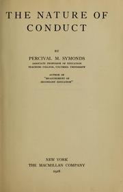 Cover of: The nature of conduct by Percival Mallon Symonds