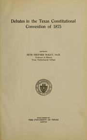 Cover of: Debates in the Texas Constitutional convention of 1875