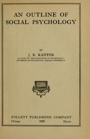 Cover of: An outline of social psychology by J. R. Kantor
