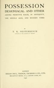 Cover of: Possession, demoniacal and other by Traugott Konstantin Oesterreich