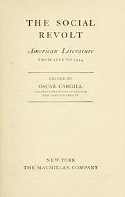 Cover of: The social revolt: American literature from 1888 to 1914