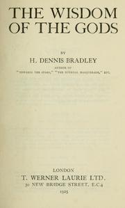 Cover of: The wisdom of the gods | Bradley, Herbert Dennis
