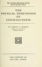 Cover of: The physical dimensions of consciousness by Boring, Edwin Garrigues