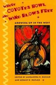 Cover of: Where coyotes howl and wind blows free: growing up in the West