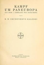 Cover of: Kampf um Paneuropa by Richard Nikolaus von Coudenhove-Kalergi