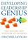 Cover of: Developing Leadership Genius