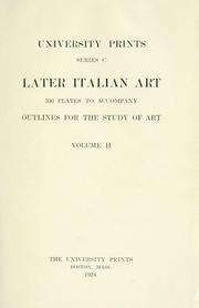 Cover of: University prints: series C: Later Italian art ; 500 plates to accompany Outlines for the study of Art volume 2